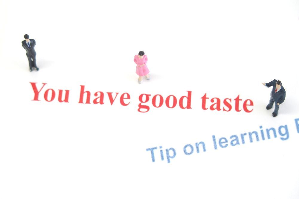●Tip on learning English●　You have good taste