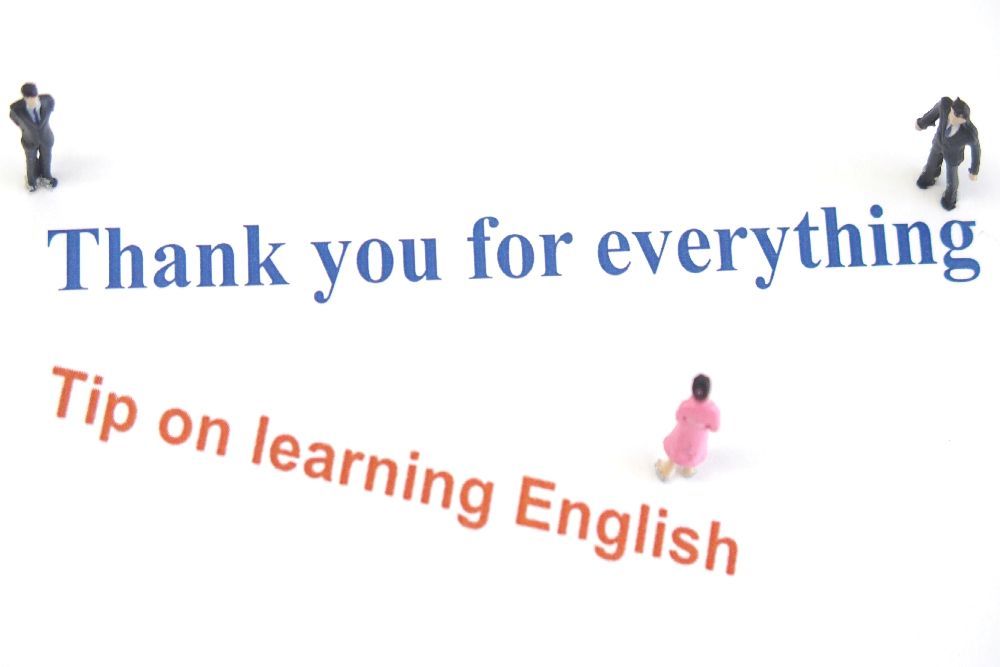 ●Tip on learning English●　Thank you for everything