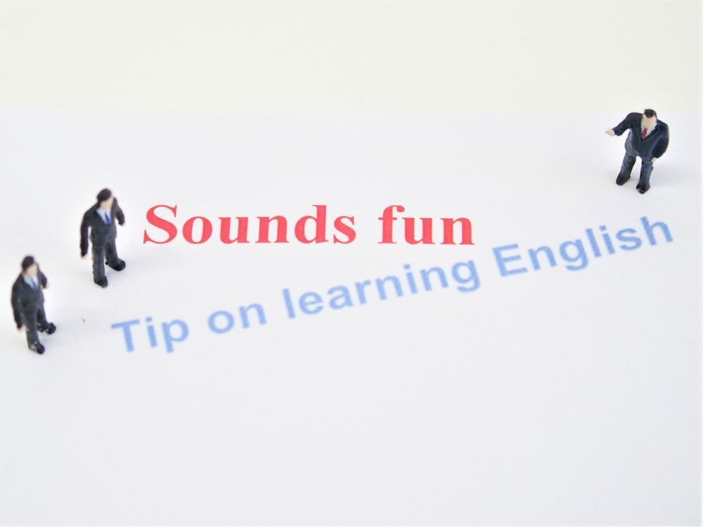 ●Tip on learning English●　Sounds fun
